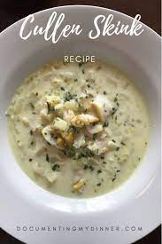 Cullen Skink Recipe From Scottish Blogger Documenting My Dinner Recipe Scottish Recipes Cullen Skink Recipe Recipes