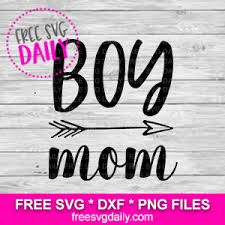 Download Boy Mom Svg Free Cut Files For Cricut And Silhouette