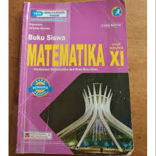 Buku pegangan siswa matematika sma kelas 10 semester 2 kurikulum 2013 edisi revisi Buku Paket Matematika Peminatan Kelas 11 Sma Kurikulum 2013 Edisi Revisi Penerbit Mediatama Shopee Indonesia