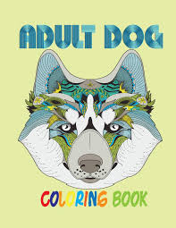The best selection of royalty free dog mandala coloring vector art, graphics and stock illustrations. Buy Adult Dog Coloring Book Adult Relaxation Dog Coloring Pages Book For Adult Men Women 8 5x11 Inch 50 Printable Mandala Coloring Pages Book For Coloring Pages For Dad Mom Uncle