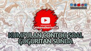 Contoh guguritan pupuh durma jeung pupuh mijil. 50 Kumpulan Soal Guguritan Sunda Bahasasunda Id