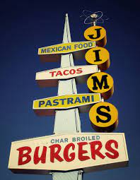 Jim S Burgers Broiled Burgers Los Angeles Signs