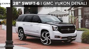 Gmc Yukon Denali 28 Swift 6 Lexani Wheels Phantom Grille Youtube