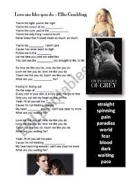 Writing about this track in… Ellie Goulding Love Me Like You Do From 50 Shades Of Grey Soundtrack Esl Worksheet By Mikeyt24