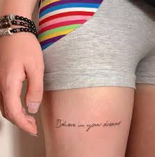 One of the most popular areas for tattooing inscriptions in girls is the thigh. Side Thigh Tattoos Quotes