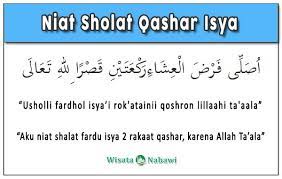 Ushallii fardhazh zhuhri rak'ataini qashran majmuu'an ilaihil 'ashru adaa'an lillaahi ta'aalaa. Sholat Jamak Dan Qashar Bacaan Niat Tata Cara Dan Artinya Lengkap