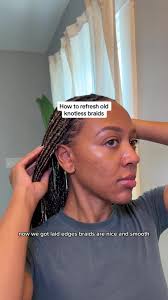 When you need your braids to last just a little bit longer 👌🏽 Mousse:  @SheaMoisture Edge control: Style Factor #knotlessbraids #knotlessboxbraids  #braidmaintenance #boxbraidstyles #boxbraids ...