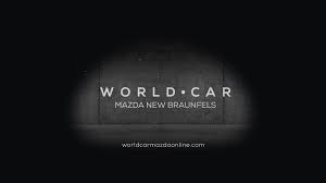 Maybe you would like to learn more about one of these? New Used Mazda Dealer World Car Mazda New Braunfels Tx