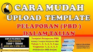Click links to download templat pelaporan pbd tahun 1 v2 templat pelaporan pbd tahun 2 v2 templat. Cara Mudah Upload Template Pelaporan Pbd Dalam Talian Cikgupyan Youtube
