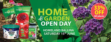 Home Garden Open Day Ballina Saturday 15th June Tips Advice Homeland Stores