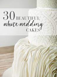 No matter which design you chose, be sure to stay true to your style. 30 Simply Stunning White Wedding Cakes Modern Wedding