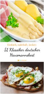 Die 51 Besten Gerichte Der Deutschen Hausmannskost Einfache Gerichte Gute Gerichte Deutsche Gerichte