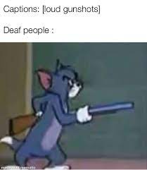 Deaf People Memes Viral Trends Funny Meme Twitch Kappa Deaf People Funny Video Memes Ironic Memes
