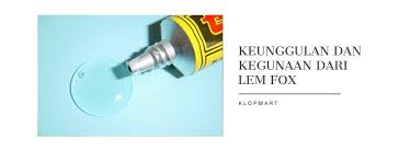 We did not find results for: Kegunaan Lem Fox Beserta Fungsi Dan Jenisnya Klopmart