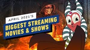 Complete schedule of 2021 movies plus movie stats, cast, trailers, movie posters and more. The Biggest Streaming Movie And Tv Releases Of April 2021 Youtube