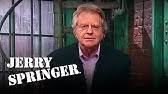 Check spelling or type a new query. Get Nosey Jerry Springer Youtube