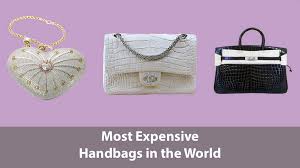 What are world's most expensive handbags right now? The 15 Most Expensive Handbags In The World Marketing91