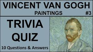 Among these were the spu. Vincent Van Gogh Paintings 10 Art General Knowledge Trivia Quiz Questions And Answers 3 Youtube