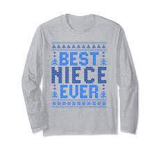 Amazon.com: Matching Best Niece Ever Funny Ugly Christmas Sweater Party  Long Sleeve T-Shirt : Clothing, Shoes & Jewelry