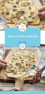 Original Elsasser Flammkuchen Rezept Flammkuchen Rezept Flammkuchenteig Rezept Rezepte