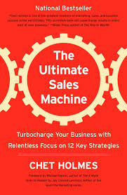 The process will take time, energy, determination, sacrifice, and relentless focus. The Ultimate Sales Machine Turbocharge Your Business With Relentless Focus On 12 Key Strategies Holmes Chet Levinson Jay Conrad Gerber Michael 8601400965528 Amazon Com Books
