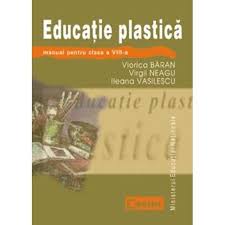 Educatie Plastica Clasa 8 Manual Viorica Baran Virgil Neagu Ileana Vasilescu Emag Ro
