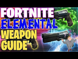 Fortnite Elemental Weapon Guide Most Powerful Guns Things You Didnt Know