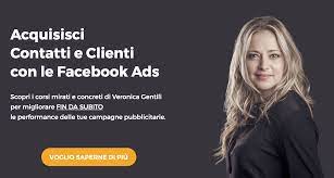 Se credi che il tuo obiettivo sia incrementare il numero di fan, allora non conosci le basi del marketing su facebook. Corsi Facebook Marketing Con Veronica Gentili