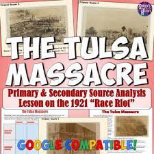 It was then called the race riot. Tulsa Massacre Lesson By Students Of History Teachers Pay Teachers