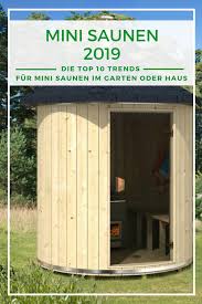 Wenn sie noch unschlüssig sind, lesen sie doch unsere kaufberatung zum thema sauna für zuhause. Mini Sauna 2019 Wir Stellen Unsere Top 10 Vor Gartensauna Sauna Im Garten Mini Sauna