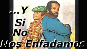 Y Si No Nos Enfadamos Bud Spencer Y Terence Hill Espanol Castellano Youtube