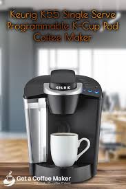 This coffee maker is affordable and a great choice for offices, always ready to make a quick cup of coffee in less than two minutes. Top 10 Single Cup Coffee Makers March 2021 Reviews Buyers Guide Single Cup Coffee Maker Coffee Maker Single Serve Coffee Makers