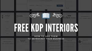 Download Free Kdp Interiors For Low Content Book Publishing How To Use Them In Your Business Book Bolt