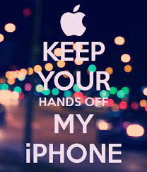Get your hands off my phone wallpaper. Free Download Keep Your Hands Off My Iphone Keep Calm And Carry On Image Generator 600x700 For Your Desktop Mobile Tablet Explore 50 Stay Off My Phone Wallpapers Awesome