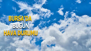 Bursada bugün hava durumu - BURSA TV