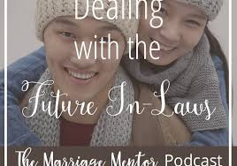 Dealing With The Future In-Laws