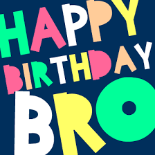 If i know you, you have a wild party planned for your big day! Happy Birthday Brother Wishes Birthday Quotes For Big And Little Bro