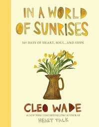 In a World of Sunrises | Book by Cleo Wade | Official Publisher Page |  Simon & Schuster