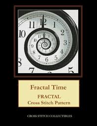 14 count (or 28 count): Fractal Time Fractal Cross Stitch Pattern Collectibles Cross Stitch George Kathleen 9781544781334 Amazon Com Books