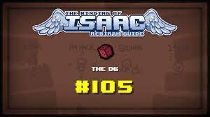 Once it has been unlocked, isaac will carry it as a starting item. The D6 Binding Of Isaac Rebirth Wiki