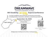 DREAMWAVE WV Disability Expo & Conference