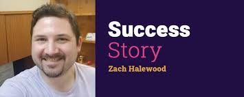 Success Story: Zach Halewood