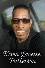 Kevin Lavette Patterson Obituary (2025)