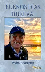 Последние твиты от buenos días madrid (@buenosdiasom). Pedro Rodriguez Presenta Su Libro Buenos Dias Huelva En La Caja Rural Del Sur Huelva Buenas Noticias