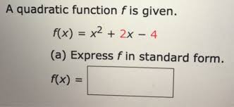 Solved A Quadratic Function F Is Given F X X 2 2x Chegg Com