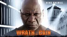 Vision Films Presents "Wrath of Cain" starring Ving Rhames & Nipsey Hussle 