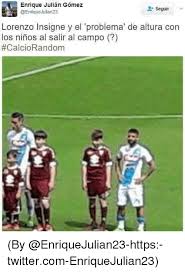 Explore @juliangomezo twitter profile and download videos and photos ingeniero caleño en bogotá d.c. Enrique Julian Gomez Seguir Enrique Julian23 Lorenzo Insigne Y El Problema De Altura Con Los Ninos Al Salir Al Campo By Twitter Meme On Me Me