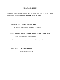 De asemenea, prin prelucrarea datelor cu. Fisa De Prezentare Spalatorie Auto