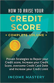 What credit score for amazon card. Amazon Com How To Raise Your Credit Score Proven Strategies To Repair Your Credit Score Increase Your Credit Score Overcome Credit Card Debt And Increase Your Credit Limit Complete Volume 9781647773090 Wall Phil