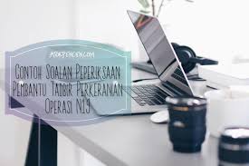 Contoh Soalan Peperiksaan Pembantu Tadbir N19 Spa Online